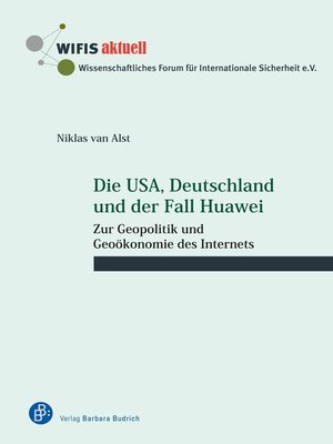 cover image of Die USA, Deutschland und der Fall Huawei